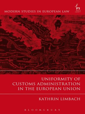 cover image of Uniformity of Customs Administration in the European Union